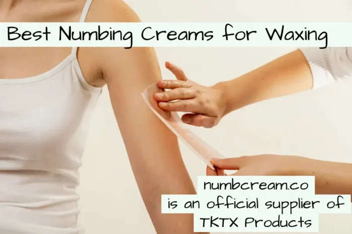 Best Numbing Creams for Waxing