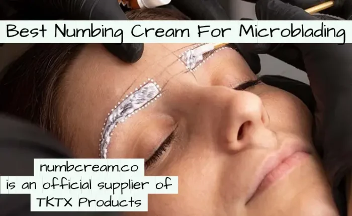 Best Numbing Cream For Microblading